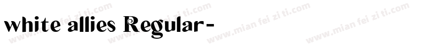 white allies Regular字体转换